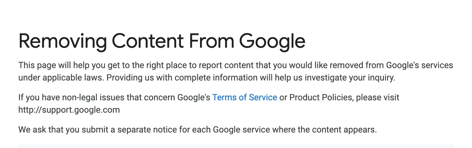 Google Removing Content From Google page explaining how to report content for removal under law