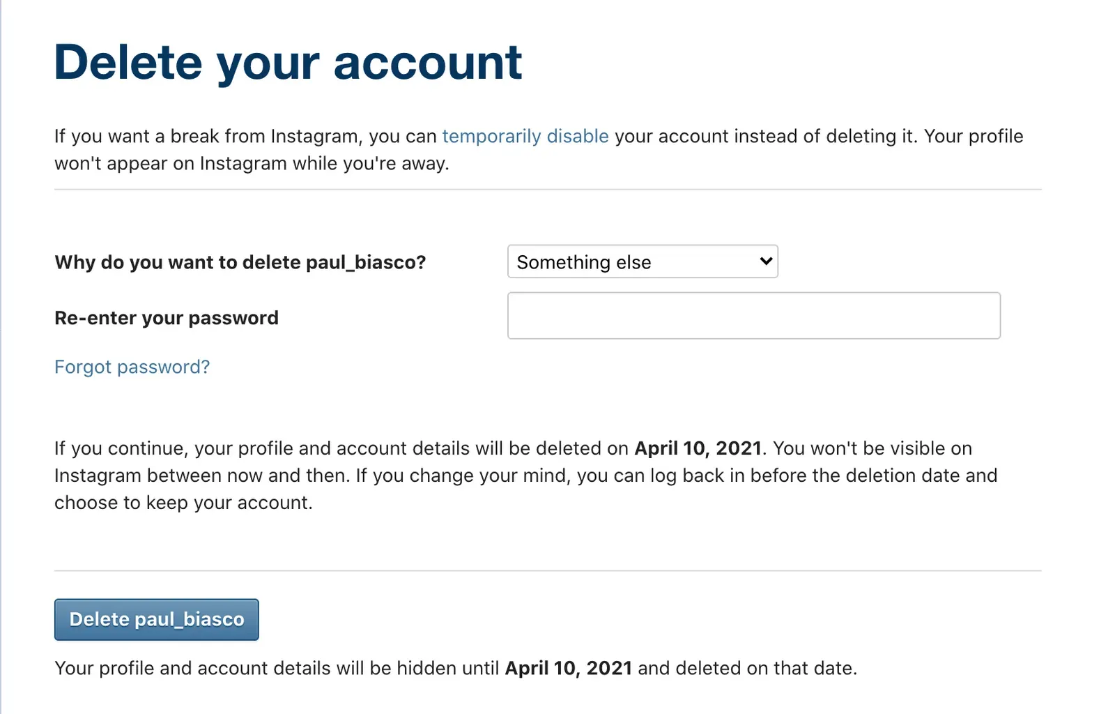 Instagram Delete your account page with a reason dropdown, password field, and scheduled deletion date
